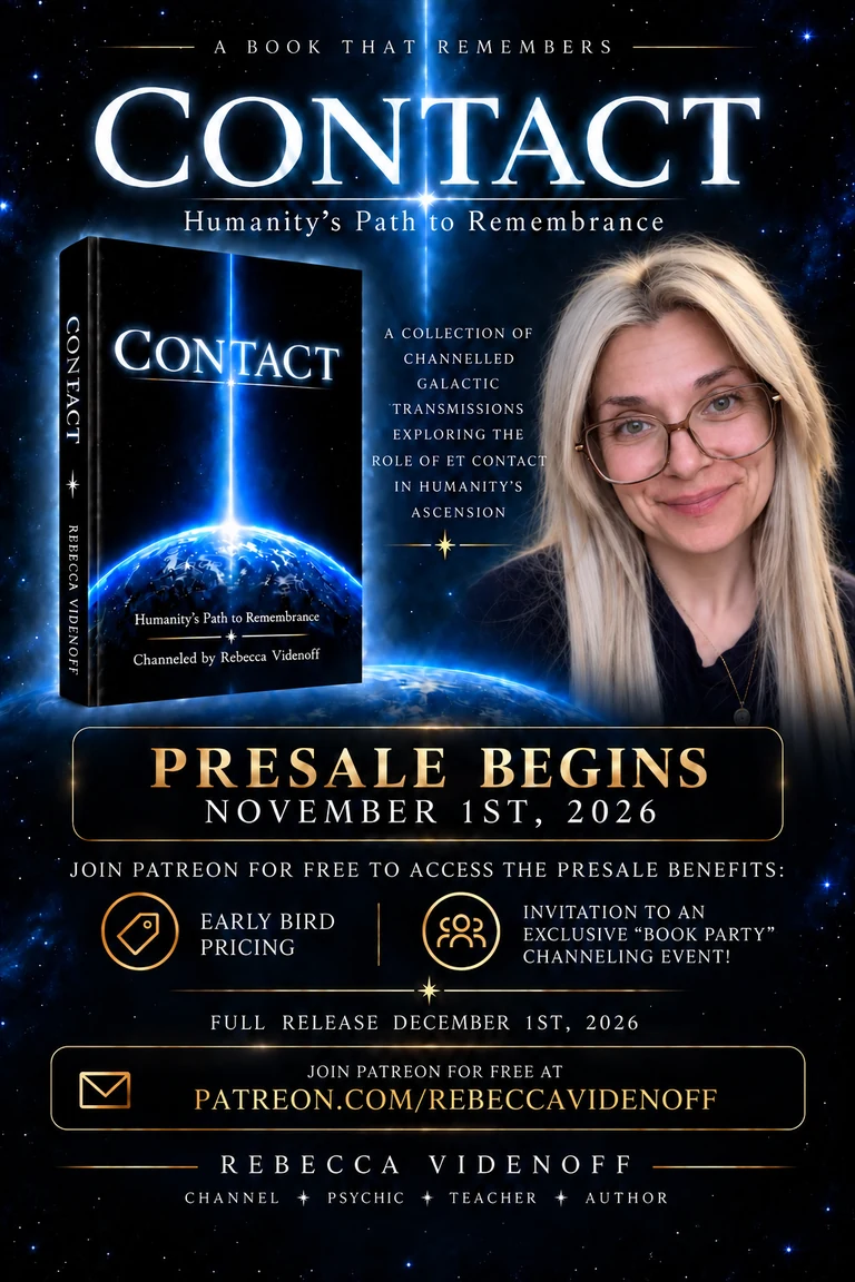 CONTACT: Humanity’s Path to Remembrance presale flyer featuring Rebecca Videnoff and the book cover. Presale begins November 1, 2026; full release December 1, 2026. Join Patreon for free for early bird pricing and an invitation to a book party channeling event.