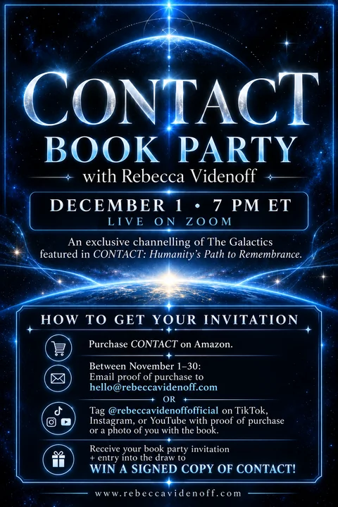CONTACT Book Party with Rebecca Videnoff: December 1, 2026 at 7 PM ET, live on Zoom. Blue cosmic artwork promotes exclusive channelling of The Galactics and proof-of-purchase instructions for the invitation and signed-book draw.